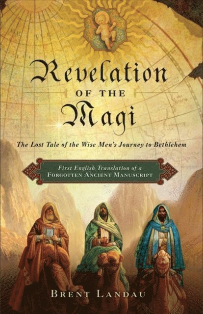 Brent Landau - Revelation of the Magi, E-bok