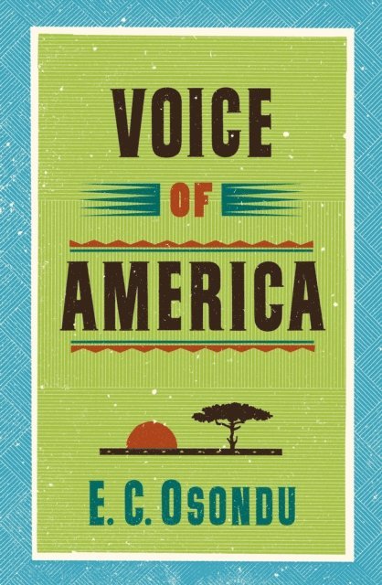 E.C. Osondu - Voice of America, E-bok