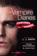 Vampire Diaries: Stefan's Diaries #1: Origins