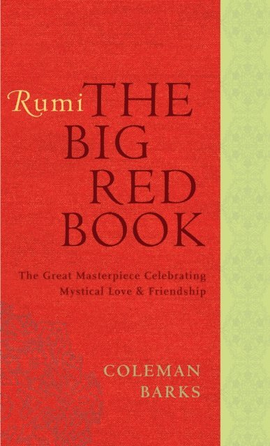 Coleman Barks - Rumi: The Big Red Book, E-bok