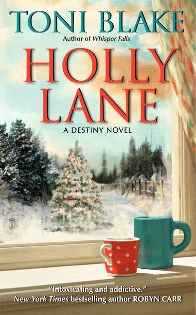 Toni Blake - Holly Lane: Book 4 in the Destiny series, Häftad