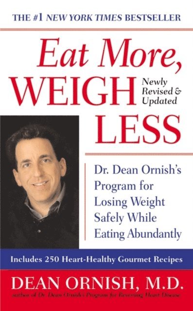 Dean Ornish - Eat More, Weigh Less, E-bok