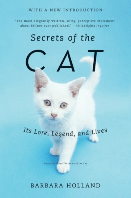 Barbara Holland - Secrets of the Cat, E-bok