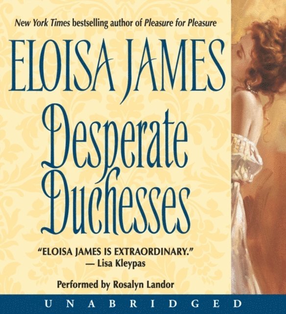 Eloisa James - Desperate Duchesses, Ljudbok