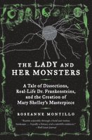 Roseanne Montillo - The Lady and Her Monsters, Häftad
