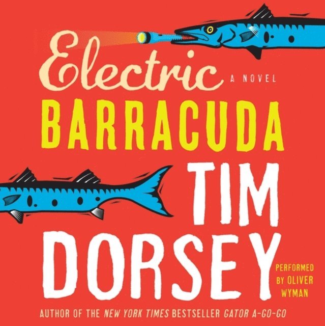 Tim Dorsey - Electric Barracuda, Ljudbok