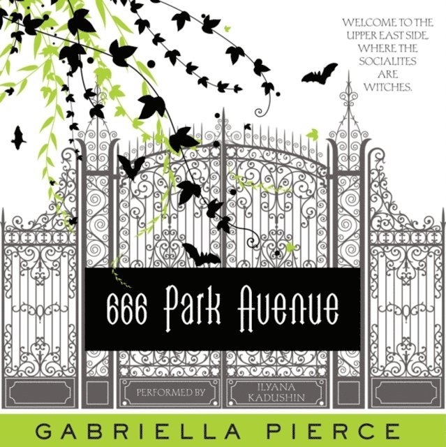 Gabriella Pierce - 666 Park Avenue, Ljudbok