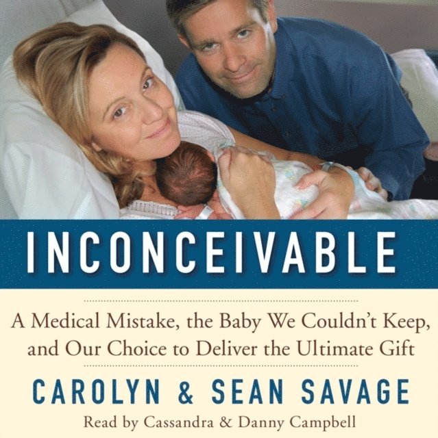 Sean Savage, Carolyn Savage - Inconceivable, Ljudbok
