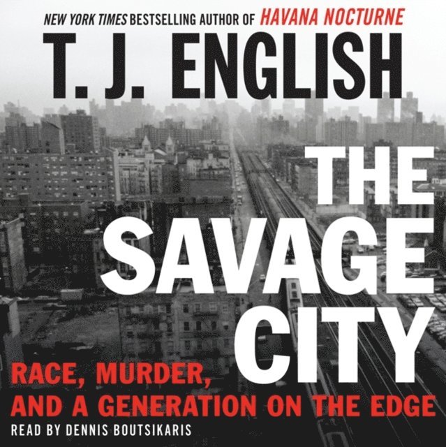 T. J. English - Savage City, Ljudbok
