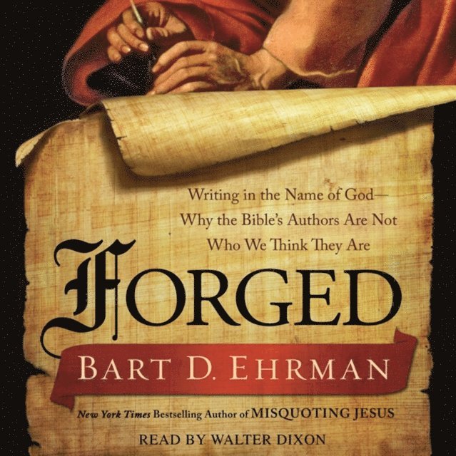 Bart D. Ehrman - Forged, Ljudbok