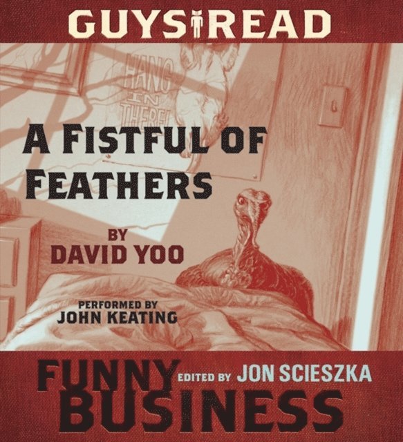 David Yoo - Guys Read: A Fistful of Feathers, Ljudbok
