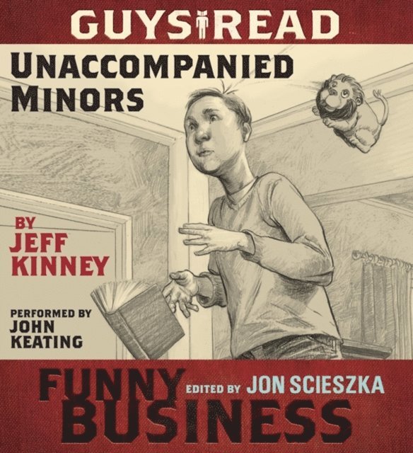 Jeff Kinney - Guys Read: Unaccompanied Minors, Ljudbok
