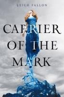 Leigh Fallon - Carrier of the Mark, Häftad