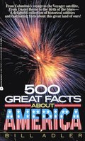 500 Great Facts to Know About America