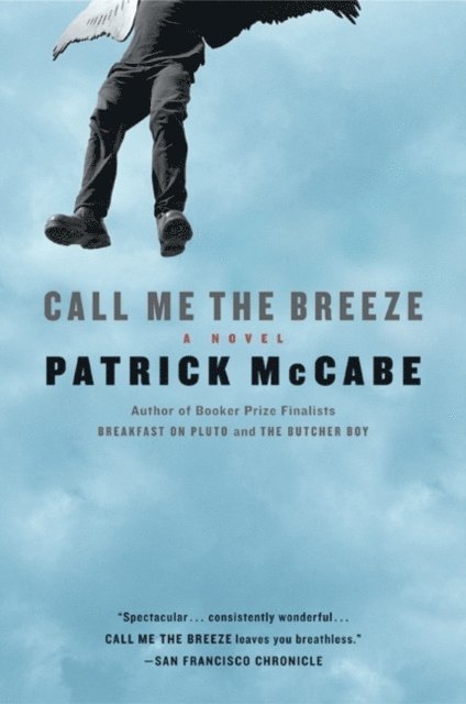 Patrick McCabe - Call Me the Breeze, E-bok. Tillgänglighet: Lägg i varukorg