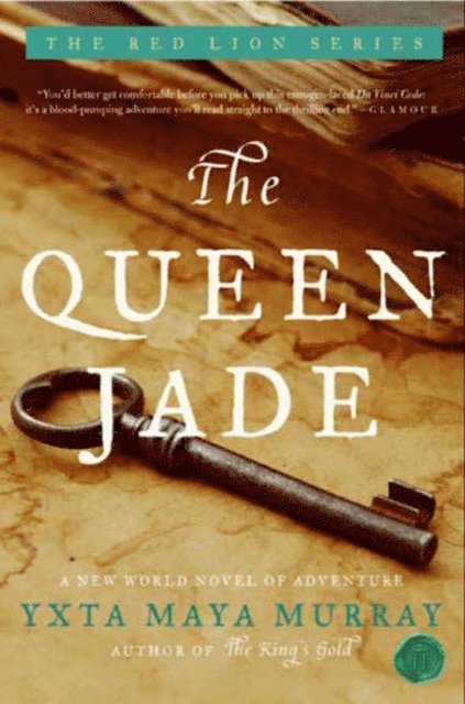 Yxta Maya Murray - Queen Jade, E-bok