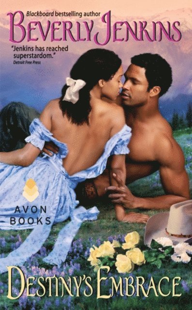 Beverly Jenkins - Destiny's Embrace, E-bok