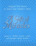 Gift Of Miracles