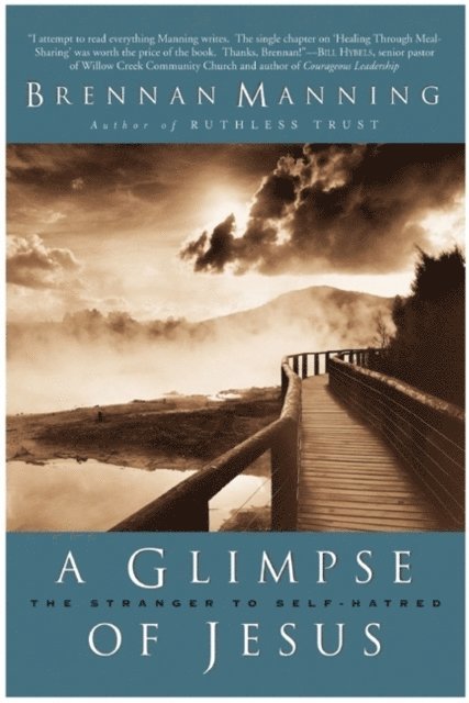 Brennan Manning - Glimpse of Jesus, E-bok