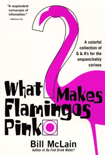 Bill McLain - What Makes Flamingos Pink?, E-bok. Tillgänglighet: Lägg i varukorg