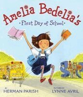 Herman Parish - Amelia Bedelia's First Day of School, Inbunden