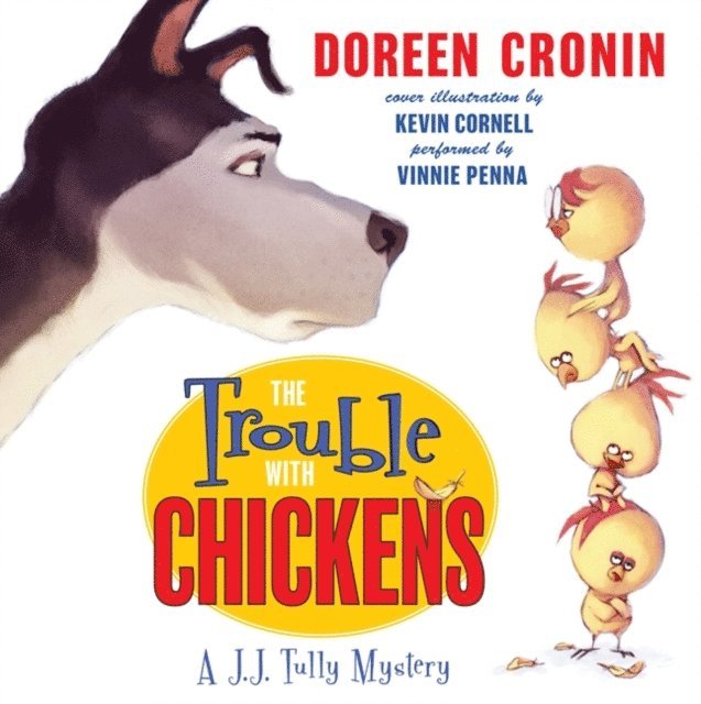 Doreen Cronin - Trouble with Chickens, Ljudbok