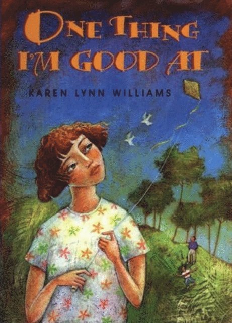 Karen Lynn Williams - One Thing I'm Good At, E-bok