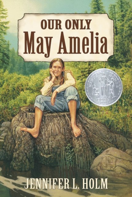 Jennifer L. Holm - Our Only May Amelia, E-bok