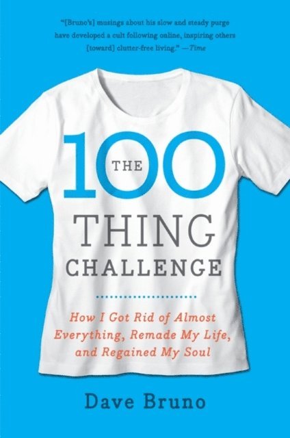Dave Bruno - 100 Thing Challenge, E-bok