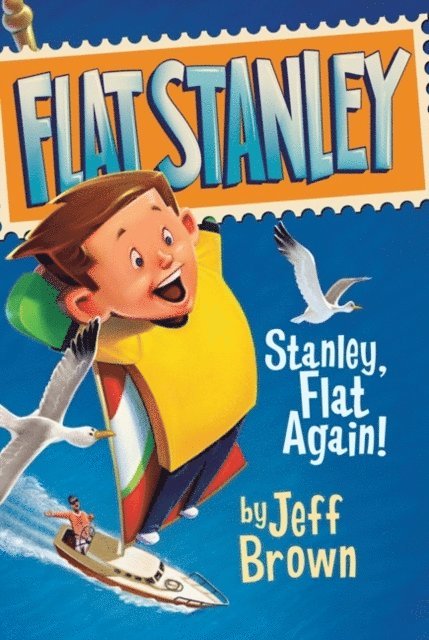 Jeff Brown - Stanley, Flat Again!, E-bok