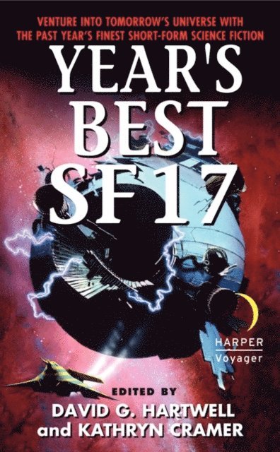 Kathryn Cramer, David G. Hartwell - Year's Best SF 17, E-bok