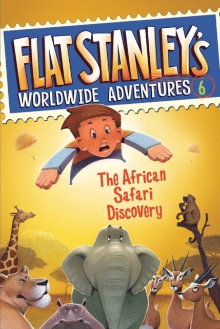 Jeff Brown - Flat Stanley's Worldwide Adventures #6: The African Safari Discovery, E-bok