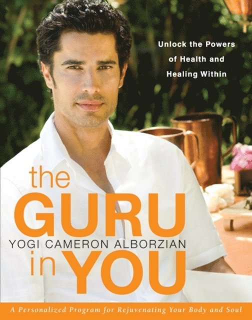 Yogi Cameron Alborzian - Guru in You, E-bok