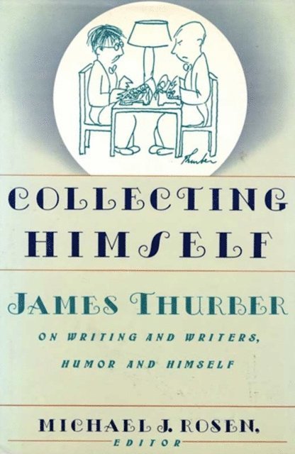 Michael J. Rosen - Collecting Himself, E-bok