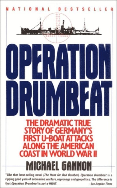 Michael Gannon - Operation Drumbeat, E-bok. Tillgänglighet: Lägg i varukorg