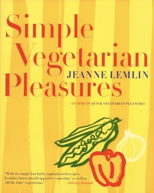 Jeanne Lemlin - Simple Vegetarian Pleasures, E-bok