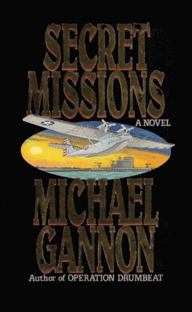 Michael Gannon - Secret Missions, E-bok. Tillgänglighet: Lägg i varukorg