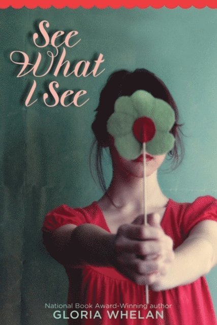 Gloria Whelan - See What I See, E-bok