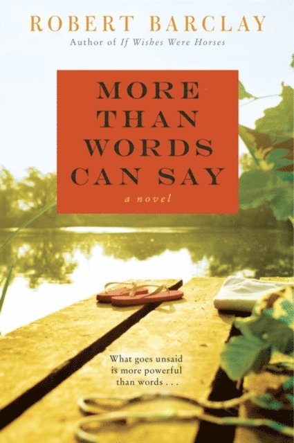 Robert Barclay - More Than Words Can Say, E-bok