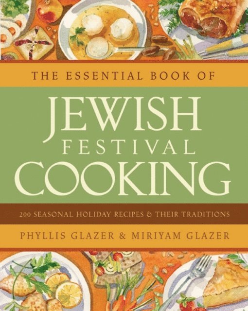 Miriyam Glazer, Phyllis Glazer - Essential Book of Jewish Festival Cooking, E-bok