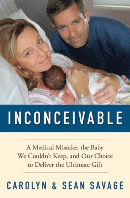Sean Savage, Carolyn Savage - Inconceivable, E-bok