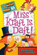 My Weirder School #7: Miss Kraft Is Daft!