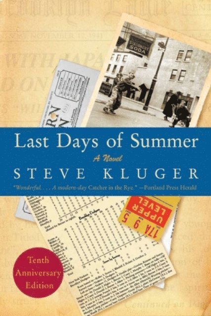 Steve Kluger - Last Days of Summer, E-bok