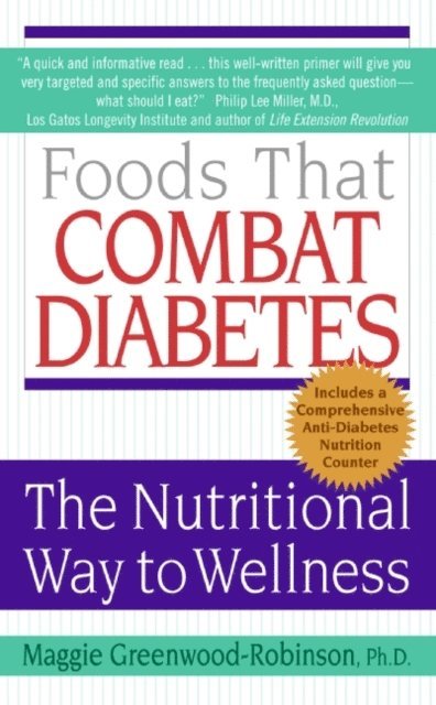 Maggie Greenwood-Robinson - Foods That Combat Diabetes, E-bok