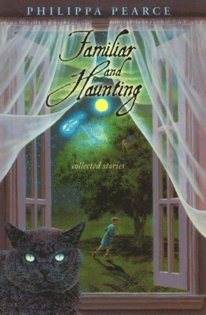 Philippa Pearce - Familiar and Haunting, E-bok