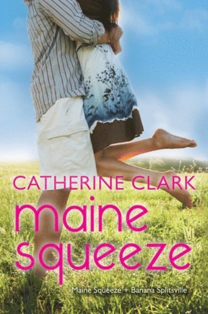 Catherine Clark - Maine Squeeze, E-bok