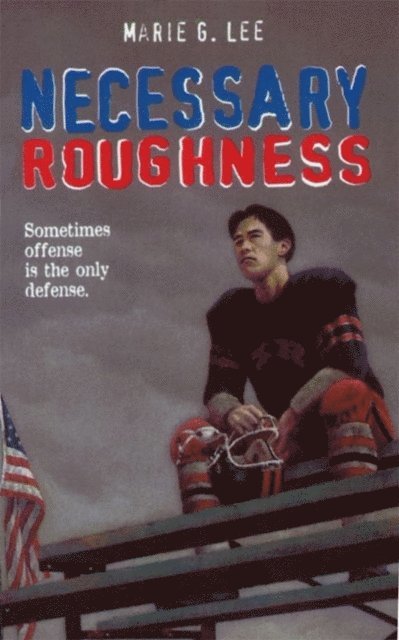 Marie G. Lee - Necessary Roughness, E-bok