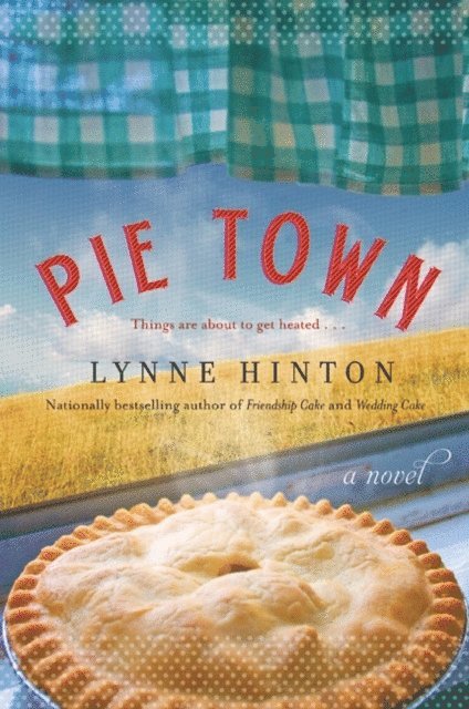 Lynne Hinton - Pie Town, E-bok