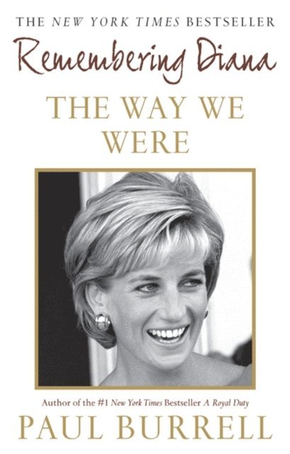 Paul Burrell - Way We Were, E-bok