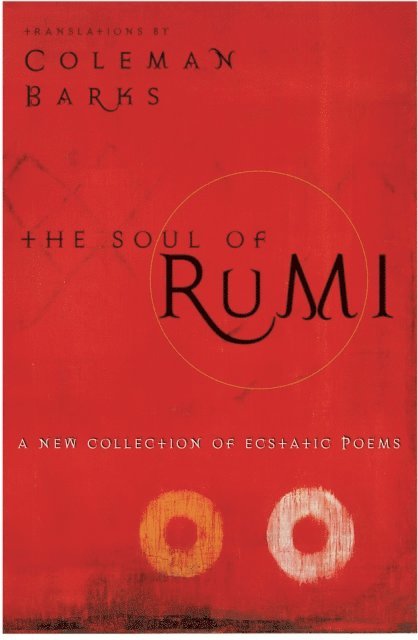 Coleman Barks - Soul of Rumi, E-bok